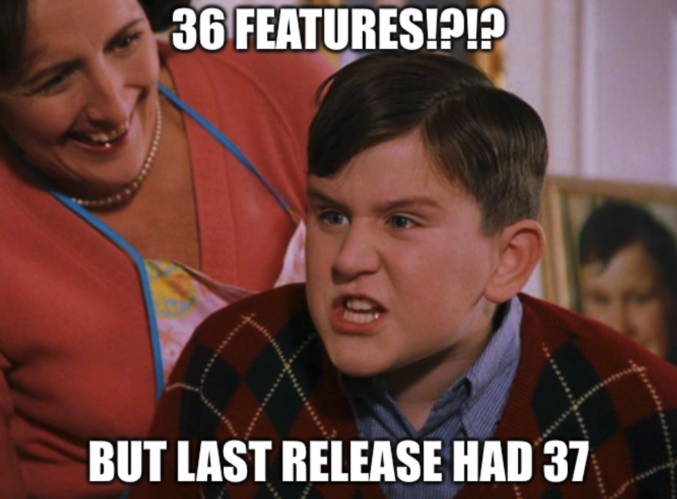 36 features? Last release had 37